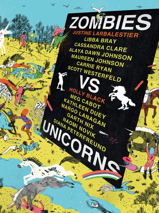 Title details for Zombies vs. Unicorns by Justine Larbalestier - Available
